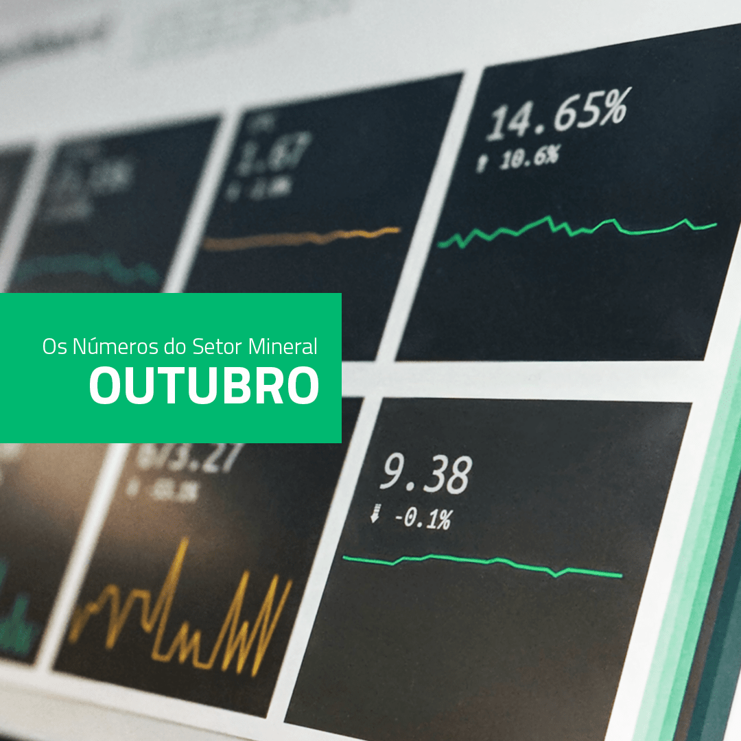 Os números do setor mineral – Outubro 2019