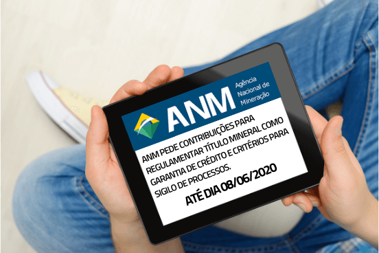 Pesquisa ANM: regulamentação da oneração de direitos minerários e definição de critério de sigilo nos processos minerários